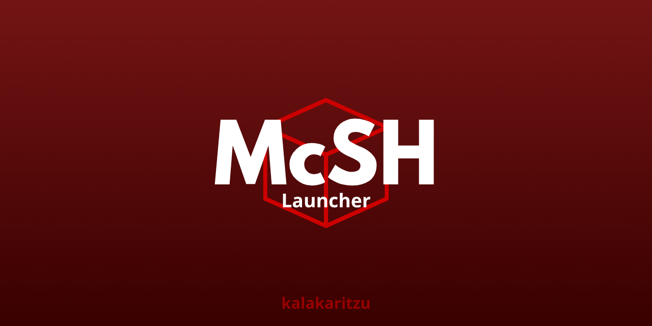 McSH Launcher
